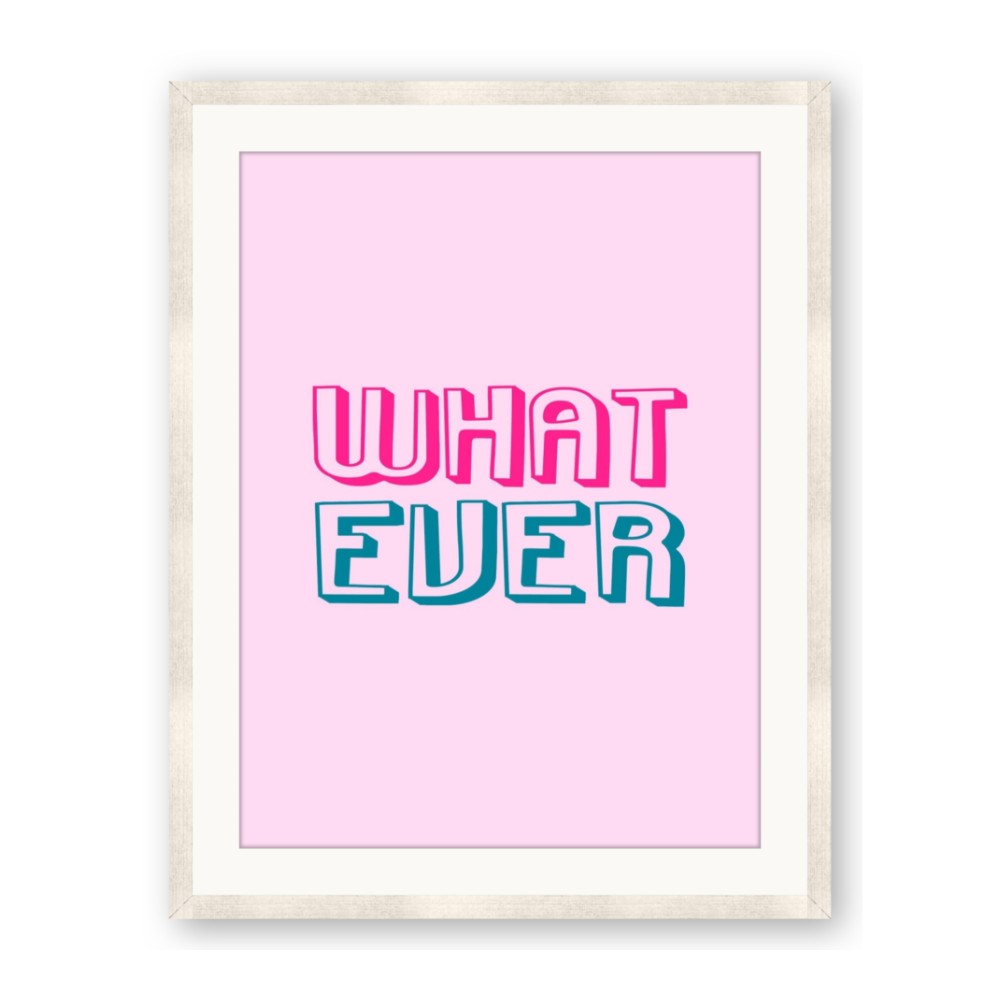 What Ever