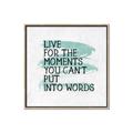 Picture of Live The Moment _GroupedProduct_Square_Canvas_Framed_