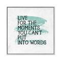 Picture of Live The Moment _GroupedProduct_Square_Canvas_Framed_