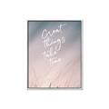Picture of Great Things _GroupedProduct_Rectangle_Portrait_Photography _GroupedProduct_Rectangle_Portrait_Canvas_Framed_
