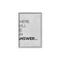 Picture of There Will Be An Answer _GroupedProduct_Rectangle_Portrait_Canvas_Framed_