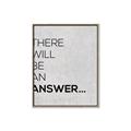 Picture of There Will Be An Answer _GroupedProduct_Rectangle_Portrait_Canvas_Framed_