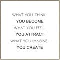 Picture of What You Think You Become _GroupedProduct_Square_Canvas_Framed_