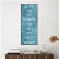 Picture of Live For The Moments IV _GroupedProduct_Panel_Portrait_Canvas_Framed_