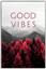 Picture of Good Vibes I