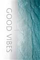 Picture of Good Vibes V _GroupedProduct_Rectangle_Portrait_Photography _GroupedProduct_Rectangle_Portrait_Unframed_Print_Only_