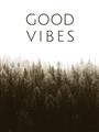 Picture of Good Vibes II _GroupedProduct_Rectangle_Portrait_Photography _GroupedProduct_Rectangle_Portrait_Unframed_Print_Only_