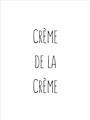 Picture of Creme De La Creme _GroupedProduct_Rectangle_Portrait_Unframed_Print_Only_