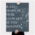 Picture of Il Est Temps De Vivre La Vie IV _GroupedProduct_Rectangle_Portrait_Canvas_