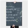 Picture of Il Est Temps De Vivre La Vie IV _GroupedProduct_Rectangle_Portrait_Canvas_
