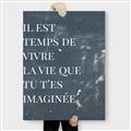 Picture of Il Est Temps De Vivre La Vie IV _GroupedProduct_Rectangle_Portrait_Canvas_