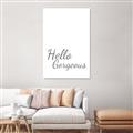 Picture of Hello Gorgeous _GroupedProduct_Rectangle_Portrait_Canvas_