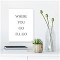 Picture of Where You - Go I'll Go II _GroupedProduct_Rectangle_Portrait_Canvas_