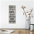 Picture of Take Every Chance I _GroupedProduct_Panel_Portrait_Canvas_Framed_