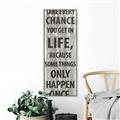 Picture of Take Every Chance I _GroupedProduct_Panel_Portrait_Canvas_Framed_