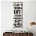 Picture of Take Every Chance I _GroupedProduct_Panel_Portrait_Canvas_Framed_