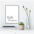 Picture of Hello Gorgeous _GroupedProduct_Rectangle_Portrait_Canvas_Framed_