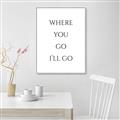 Picture of Where You - Go I'll Go II _GroupedProduct_Rectangle_Portrait_Canvas_Framed_