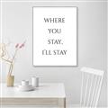 Picture of Where You Stay - I'll Stay II  _GroupedProduct_Rectangle_Portrait_Canvas_Framed_