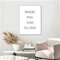 Picture of Where You Stay - I'll Stay II  _GroupedProduct_Rectangle_Portrait_Canvas_Framed_