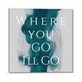 Picture of Where You - Go I'll Go IV _GroupedProduct_Square_Canvas_