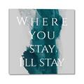 Picture of Where You Stay - I'll Stay IV _GroupedProduct_Square_Canvas_