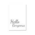 Picture of Hello Gorgeous _GroupedProduct_Rectangle_Portrait_Canvas_
