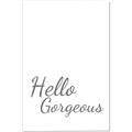 Picture of Hello Gorgeous _GroupedProduct_Rectangle_Portrait_Canvas_