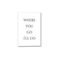 Picture of Where You - Go I'll Go II _GroupedProduct_Rectangle_Portrait_Canvas_