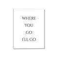 Picture of Where You - Go I'll Go II _GroupedProduct_Rectangle_Portrait_Canvas_
