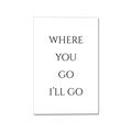 Picture of Where You - Go I'll Go II _GroupedProduct_Rectangle_Portrait_Canvas_