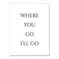 Picture of Where You - Go I'll Go II _GroupedProduct_Rectangle_Portrait_Canvas_