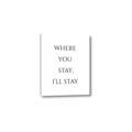 Picture of Where You Stay - I'll Stay II  _GroupedProduct_Rectangle_Portrait_Canvas_
