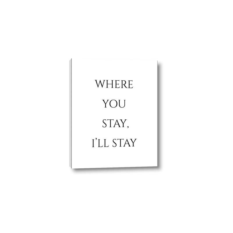 Picture of Where You Stay - I'll Stay II  _GroupedProduct_Rectangle_Portrait_Canvas_
