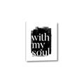 Picture of With My Soul black background _GroupedProduct_Rectangle_Portrait_Canvas_