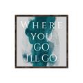 Picture of Where You - Go I'll Go IV _GroupedProduct_Square_Canvas_Framed_