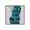 Picture of Where You Stay - I'll Stay IV _GroupedProduct_Square_Canvas_Framed_