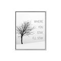 Picture of Where You Stay - I'll Stay I _GroupedProduct_Rectangle_Portrait_Canvas_Framed_