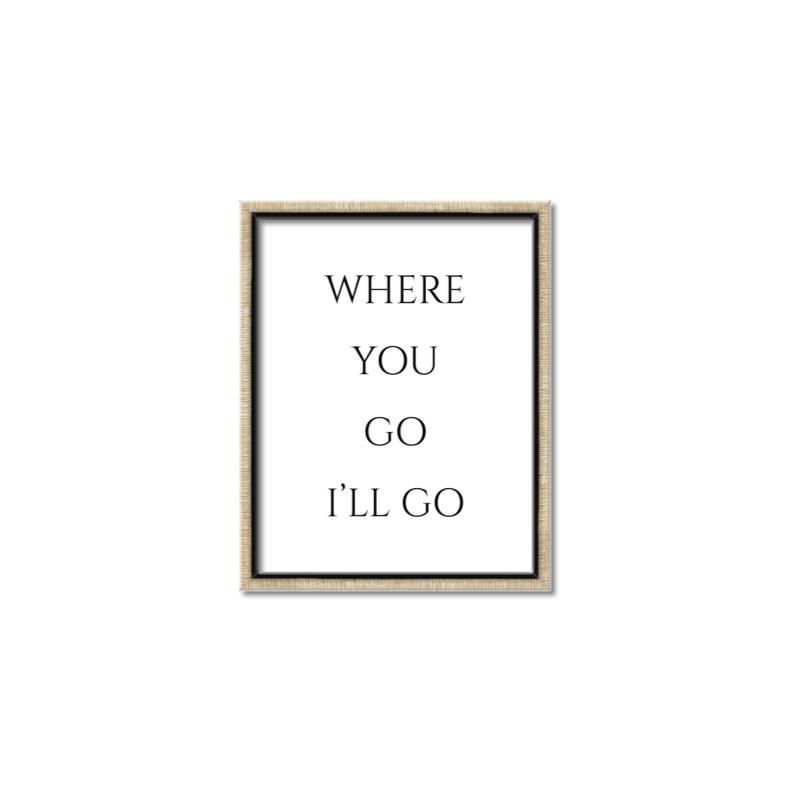 Picture of Where You - Go I'll Go II _GroupedProduct_Rectangle_Portrait_Canvas_Framed_