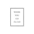 Picture of Where You - Go I'll Go II _GroupedProduct_Rectangle_Portrait_Canvas_Framed_