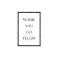 Picture of Where You - Go I'll Go II _GroupedProduct_Rectangle_Portrait_Canvas_Framed_