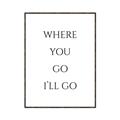 Picture of Where You - Go I'll Go II _GroupedProduct_Rectangle_Portrait_Canvas_Framed_