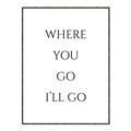 Picture of Where You - Go I'll Go II _GroupedProduct_Rectangle_Portrait_Canvas_Framed_