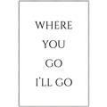 Picture of Where You - Go I'll Go II _GroupedProduct_Rectangle_Portrait_Canvas_Framed_