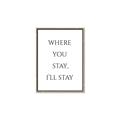 Picture of Where You Stay - I'll Stay II  _GroupedProduct_Rectangle_Portrait_Canvas_Framed_