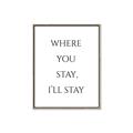 Picture of Where You Stay - I'll Stay II  _GroupedProduct_Rectangle_Portrait_Canvas_Framed_