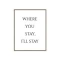 Picture of Where You Stay - I'll Stay II  _GroupedProduct_Rectangle_Portrait_Canvas_Framed_