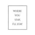 Picture of Where You Stay - I'll Stay II  _GroupedProduct_Rectangle_Portrait_Canvas_Framed_