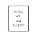 Picture of Where You Stay - I'll Stay II  _GroupedProduct_Rectangle_Portrait_Canvas_Framed_