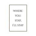 Picture of Where You Stay - I'll Stay II  _GroupedProduct_Rectangle_Portrait_Canvas_Framed_